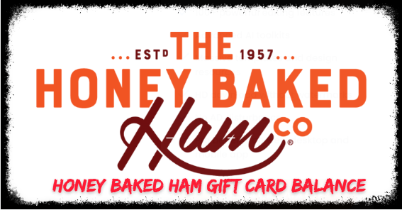 Honey-Baked-Ham-Gift-Card-Balance