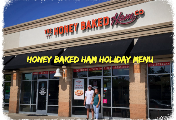 Honey-Baked-Ham-Holiday-Menu-And-Prices